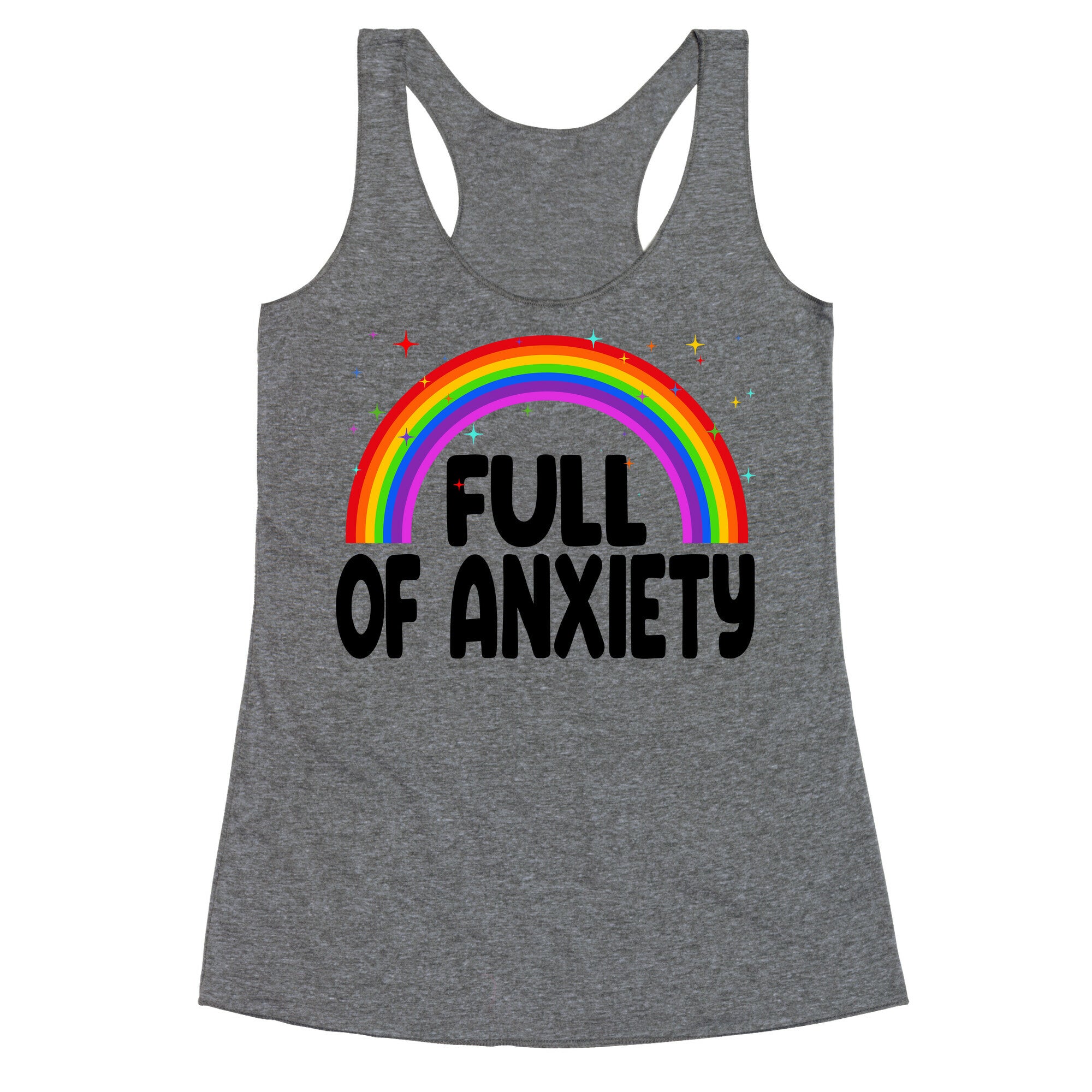Full Of Anxiety Racerback Tank
